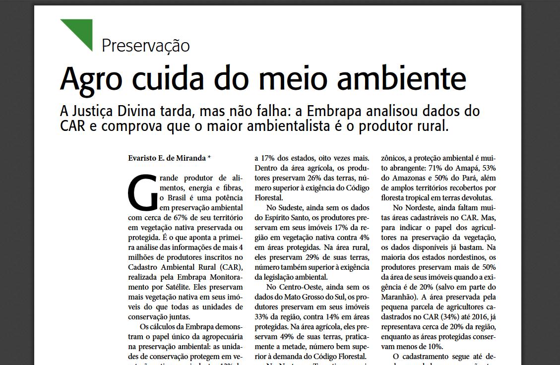Agro cuida do meio ambiente: a justiça divina tarda, mas não falha: a Embrapa analisou dados do CAR e comprova que o maior ambientalista é o produtor rural.