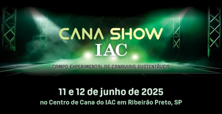 Abertas as Inscrições para o Cana Show-IAC 2025